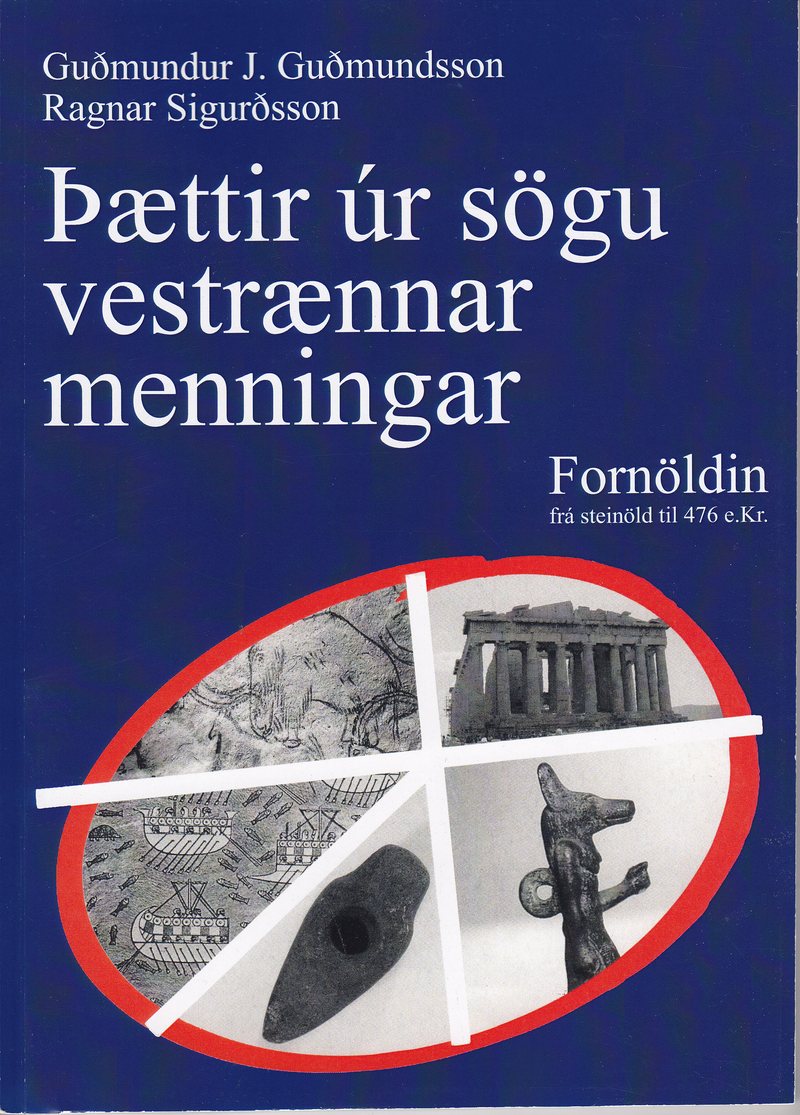 Kápa bókarinnar Þættir úr sögu vestrænnar menningar. Fornöldin