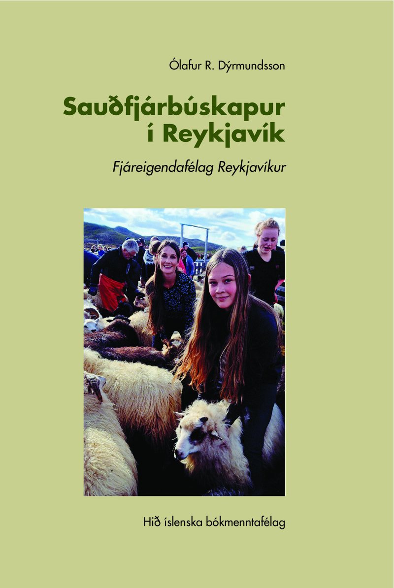 Kápa bókarinnar Sauðfjárbúskapur í Reykjavík. Fjáreigendafélag Reykjavíkur – endurpent