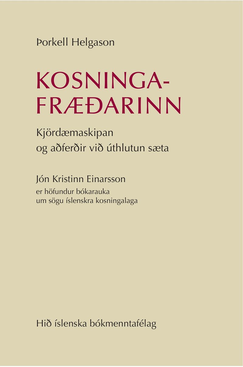 Kápa bókarinnar Kosningafræðarinn. Kjördæmaskipan og aðferðir við úthlutun sæta