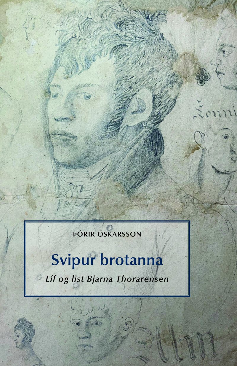 Kápa bókarinnar Svipur brotanna. Líf og list Bjarna Thorarensen