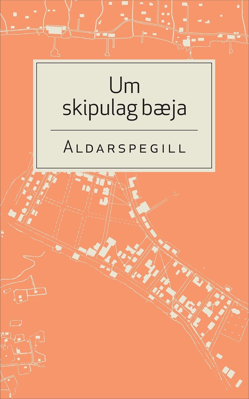 Kápa bókarinnar Um skipulag bæja. Aldarspegill
